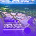 Tri County Tech 2024: Leading the Future of Vocational Education