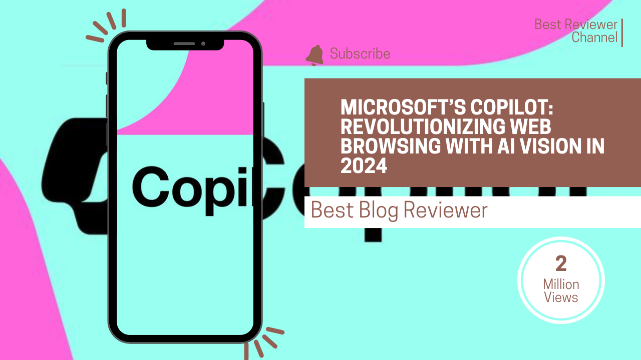 Microsofts Copilot Revolutionizing Web Browsing with AI Vision in 2024 1